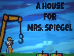 Game A House for Mrs. Spiegel