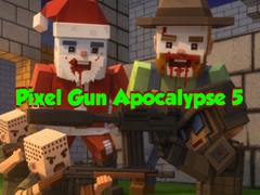 Game Pixel Gun Apocalypse 5