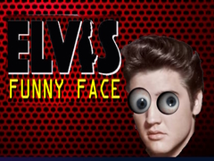 Game Elvis Funny Face