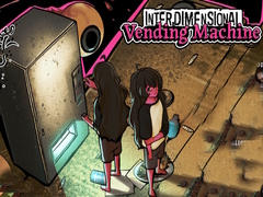 Game Interdimensional Vending Machine
