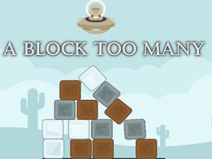 Game A Block Too Many
