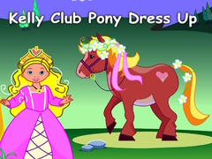 Game Kelly Club Pony Dress Up