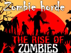 Game The Rise Of Zombies Zombie horde