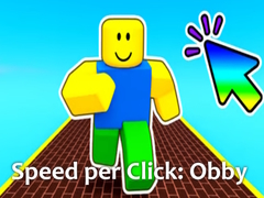 Game Speed per Click: Obby