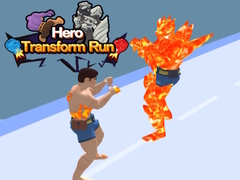 Game Hero Transform Run