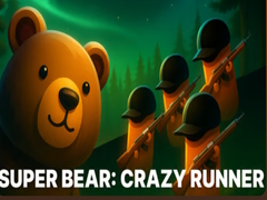 Game Super Bear: Crazy Runner