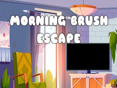 Game Morning Brush Escape