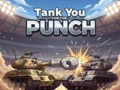 Game Tank You for the Punch
