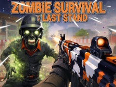 Game Zombie Survival : Last Stand