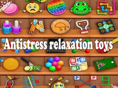 Game Antistress relaxation toys