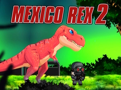 Game Mexico Rex 2