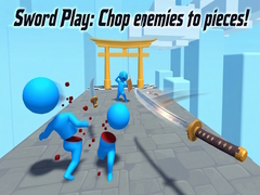 Game Sword Play: Chop enemies to pieces!