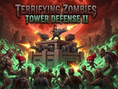 ເກມ Terrifying Zombies Tower Defense II