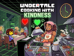 Game UnderTale Cooking with Kindness