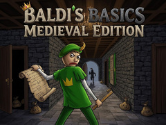 Game Baldi's Basics: Medieval Edition