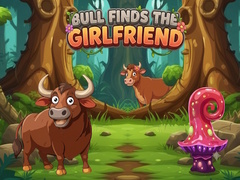 Game Bull Finds the Girlfriend