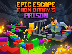 Game Epic Escape from Barry's Prison