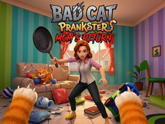 Game Bad Cat Prankster - Mom’s Return