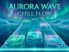 Game Aurora Wave Chill Flow
