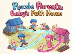 Game Puzzle Parents: Baby's Path Home