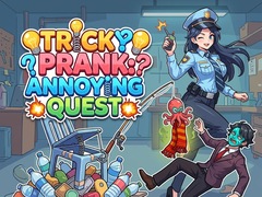 Game Tricky Prank: Annoying Quest 