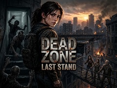 Game Dead Zone: Last Stand