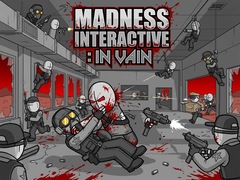 Game Madness Interactive: In Vain