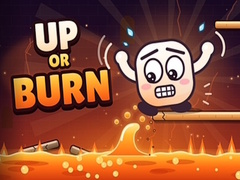 Game Up or Burn