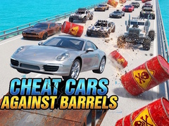 Game Cheat cars against barrels