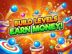Game Build levels – earn money!
