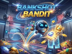 Game Bankshot Bandit