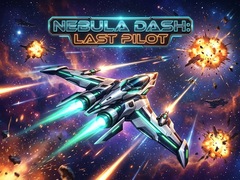 Game Nebula Dash: Last Pilot