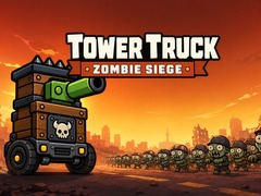 Game Tower Truck: Zombie Siege
