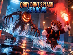 Game Obby Dont Splash He Knows