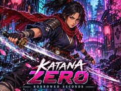 Game Katana Zero: Borrowed Seconds