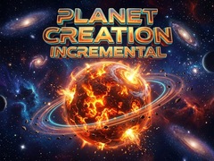 Game Planet Creation Incremental